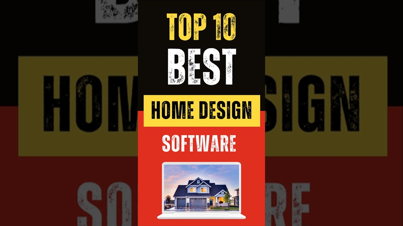 Best Home Design Software : Top 10 Picks
