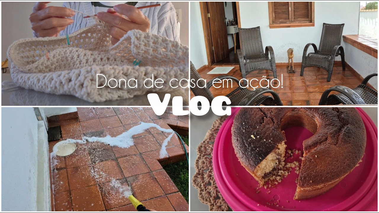 Vlog  / Dia de limpeza na área externa / Fazendo crochê / Bolo caseiro super fofinho para o café ☕️