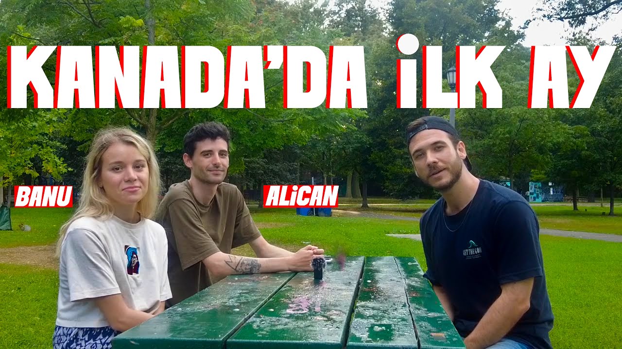 Kanada'ya Yeni Gelenler Ne Düşünüyor? | Tüm Süreç, İlk İzlenimler! | Konuklar: Banu&Alican