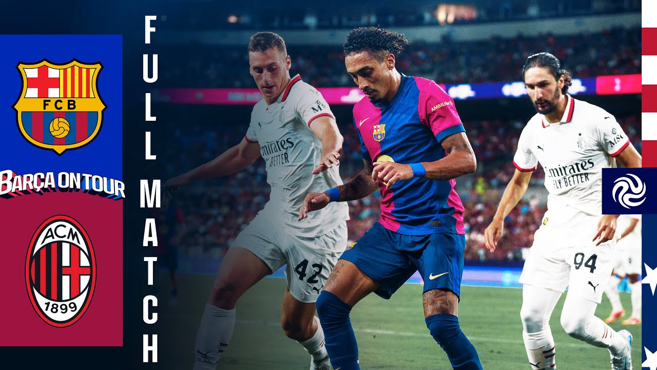 FULL MATCH | FC BARCELONA vs AC MILAN | USA TOUR 2024 💙❤️