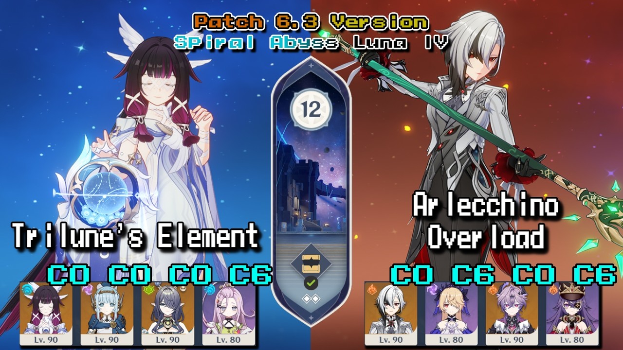 【原神/GI】Trilune's Element and Arlecchino Overload | Floor 12 | Version 6.3-6.4