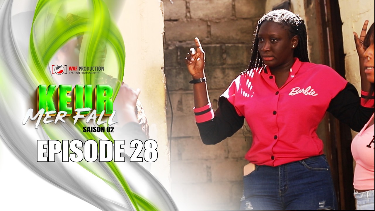 Keur Mer Fall s2 EPISODE 28