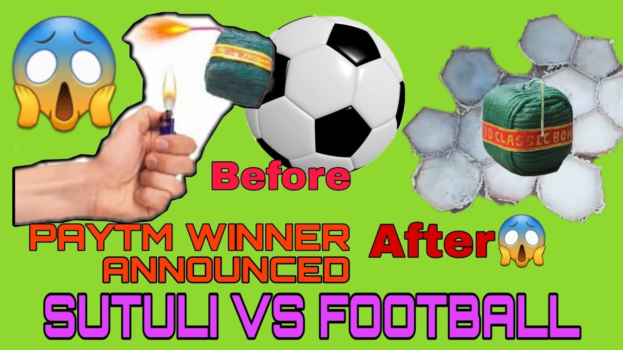 SUTLI VS FOOTBALL😱|| FOOTBALL SURVIVE OR NOT|| SUTLI BOMB INSIDE FOOTBALL|| SCIENTIFIC SURAJ
