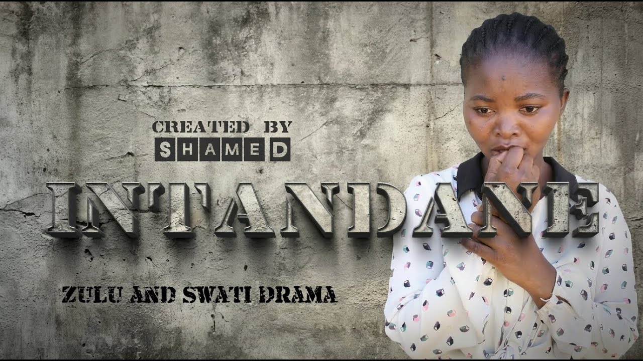 Intandane _ Drama 2025