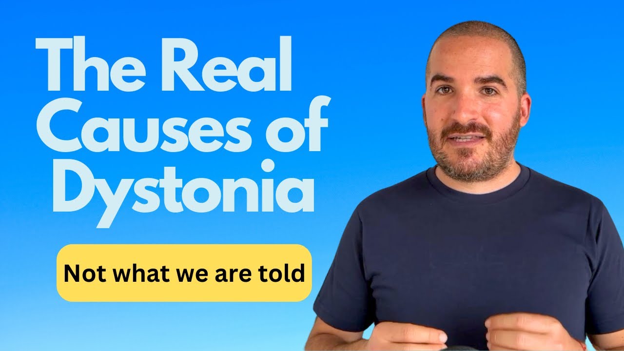 The Real Causes of Dystonia