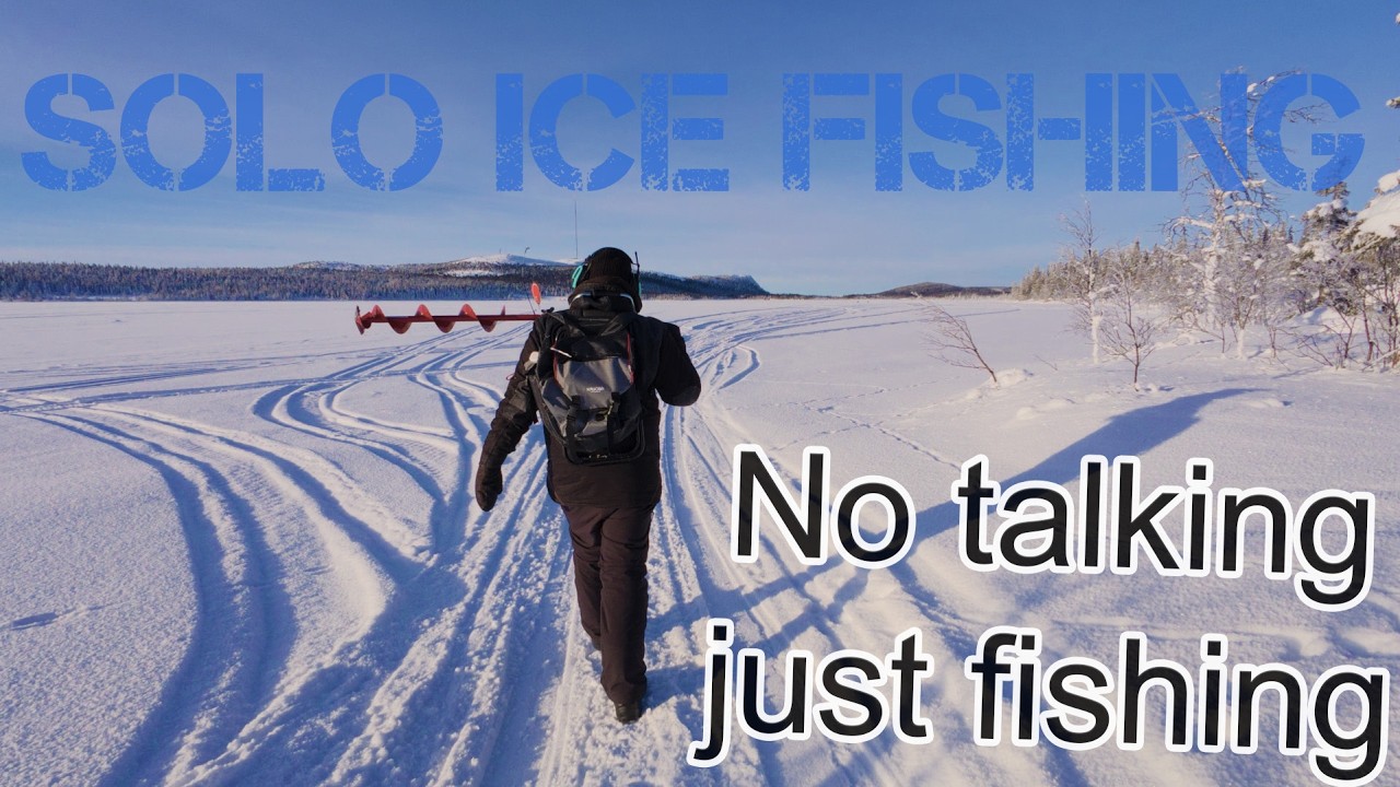 No talk, just some solo ice fishing in the cold