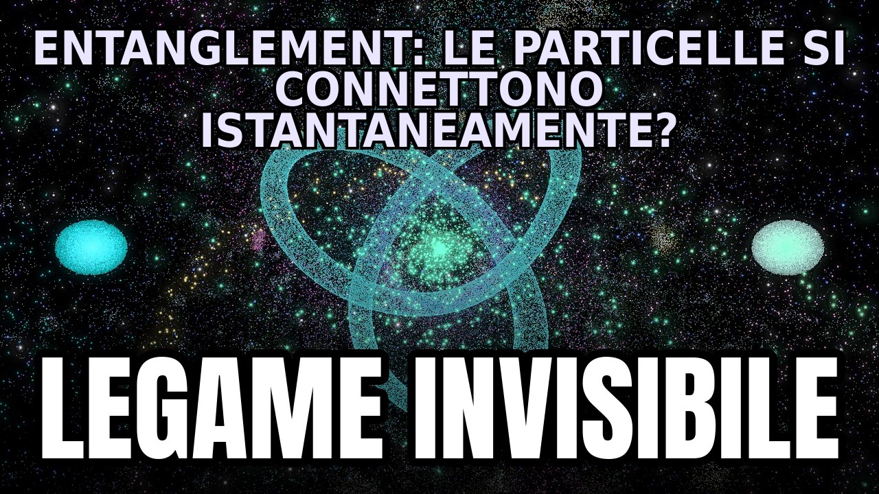 Entanglement Quantistico: come funziona la connessione tra particelle?