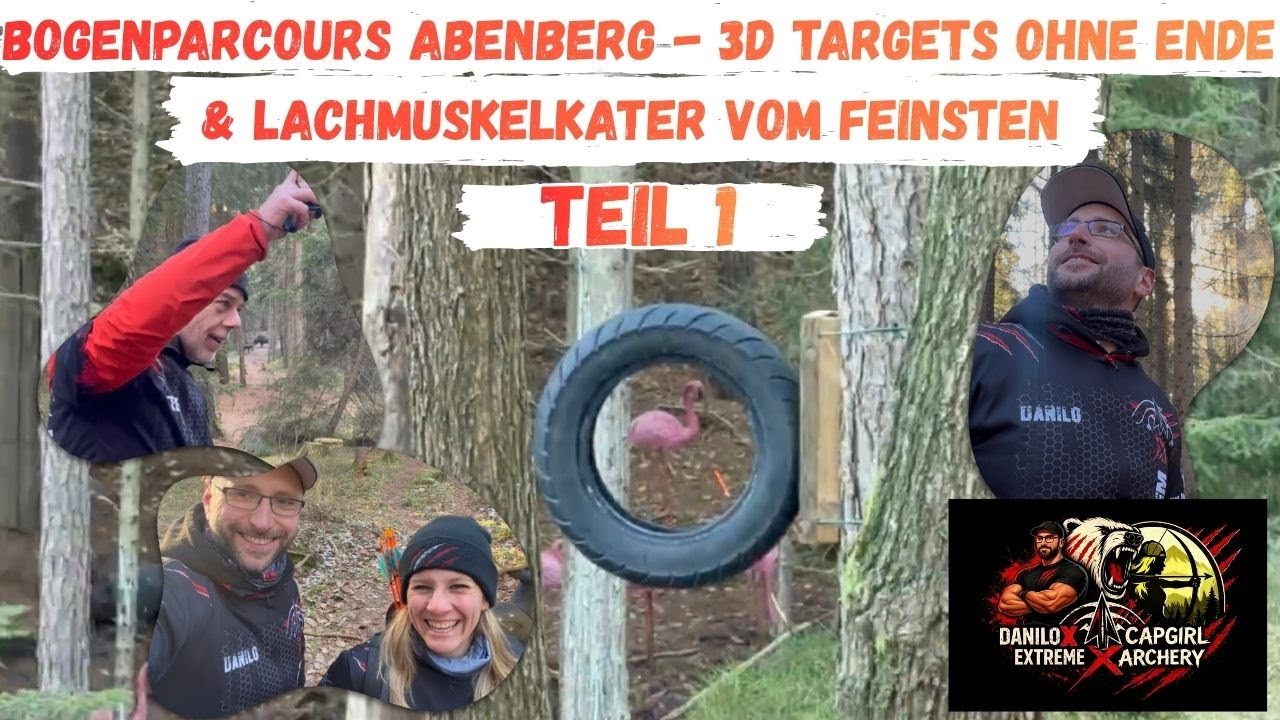 🏹 Bogenparcours Abenberg - 3D Targets ohne Ende & Lachmuskelkater vom Feinsten - TEIL 1