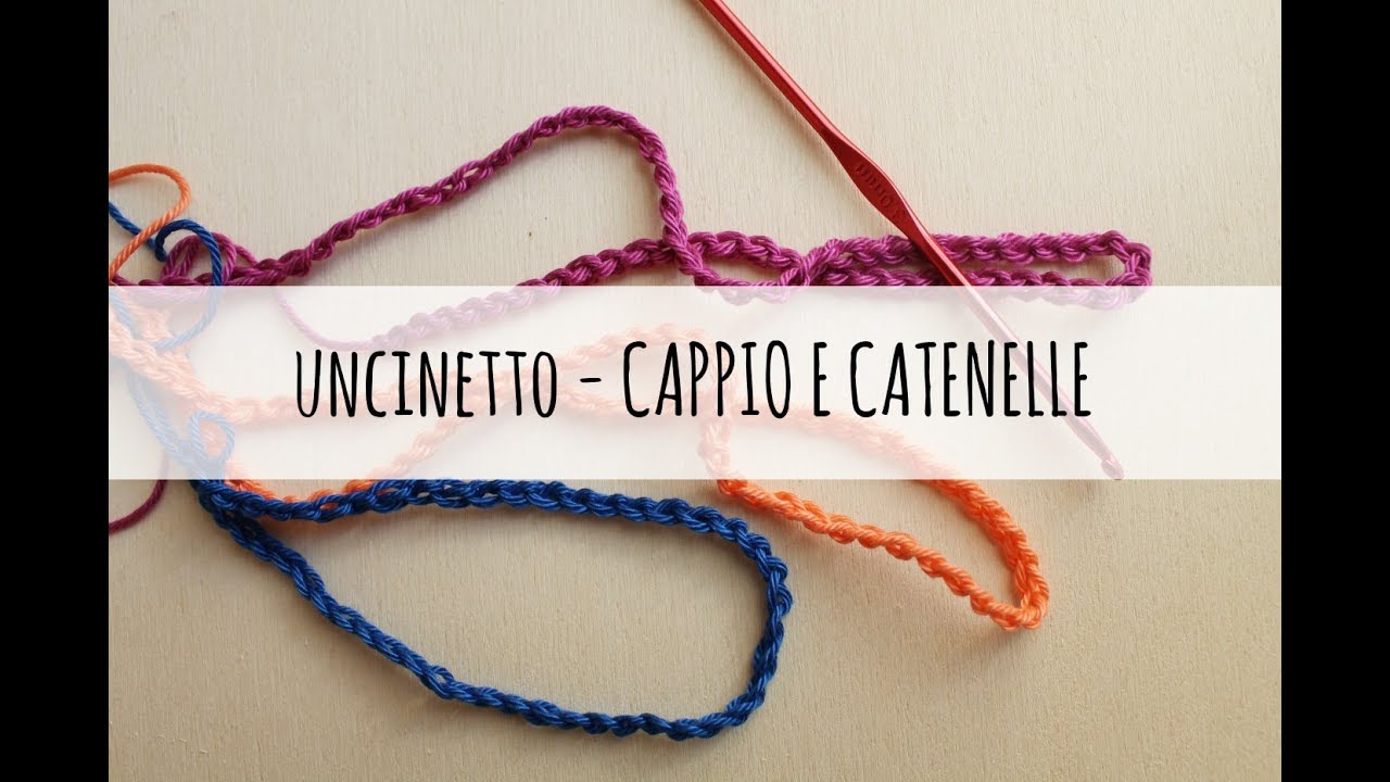 Tutorial uncinetto per principianti - cappio e catenelle