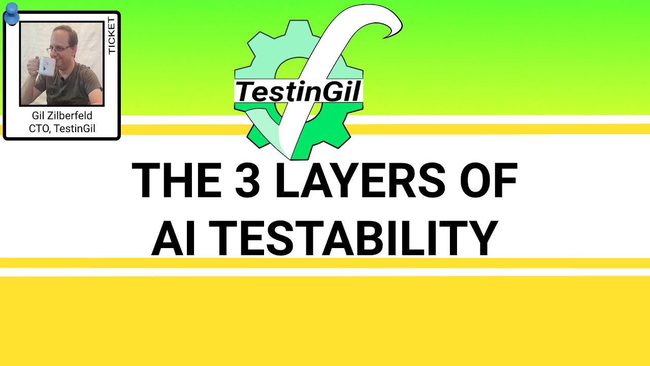 The 3 Layers of Testability