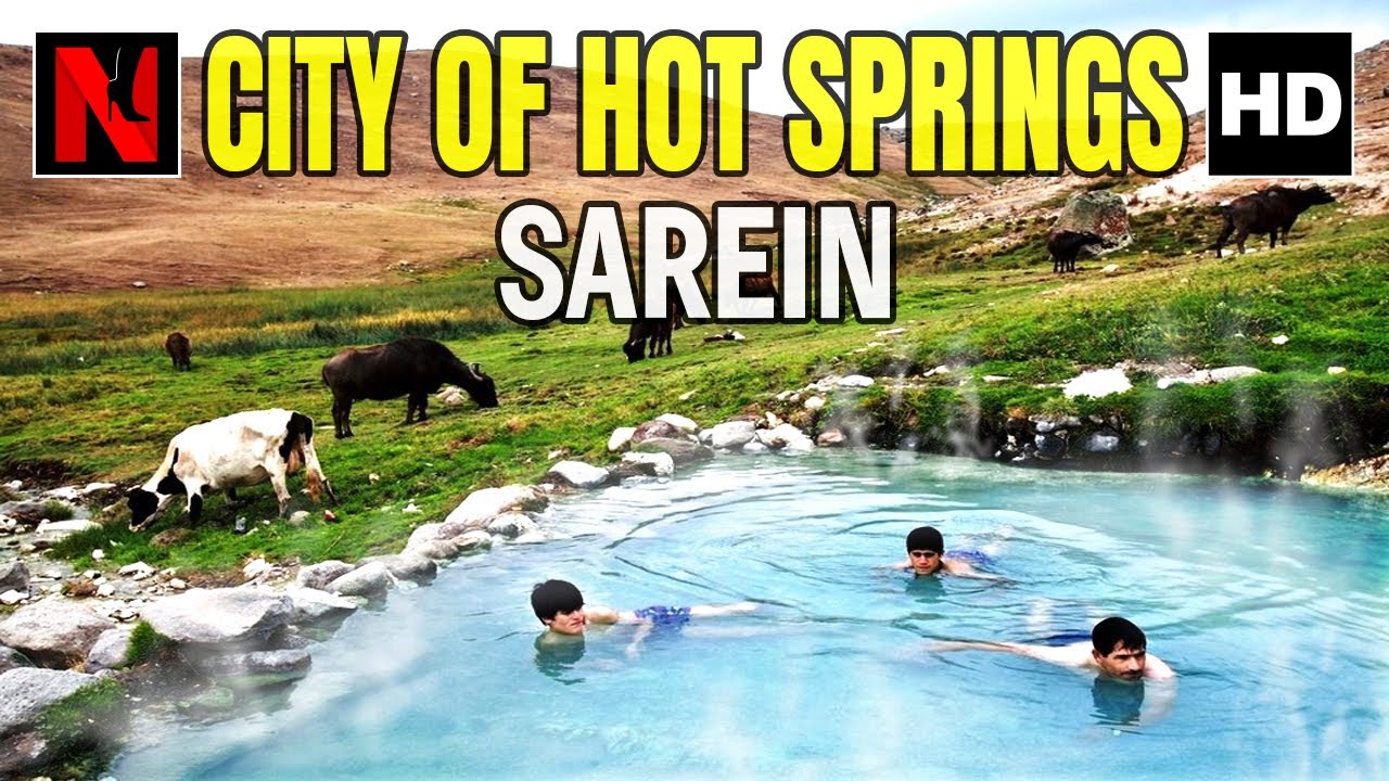HOT SPRINGS OF SAREIN 2022 | ARDABIL | WALKING TOURS