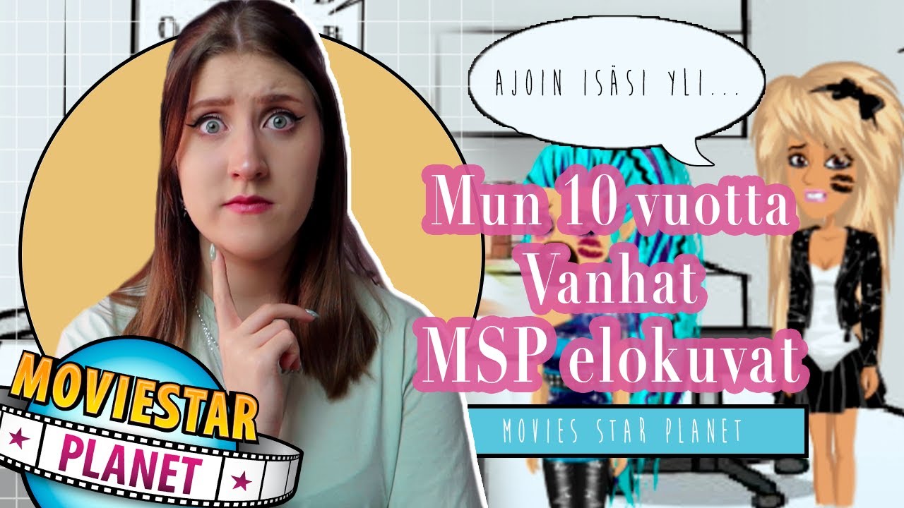 KATSOIN MUN VANHOJA MSP ELOKUVIA | Moviestarplanet Suomi