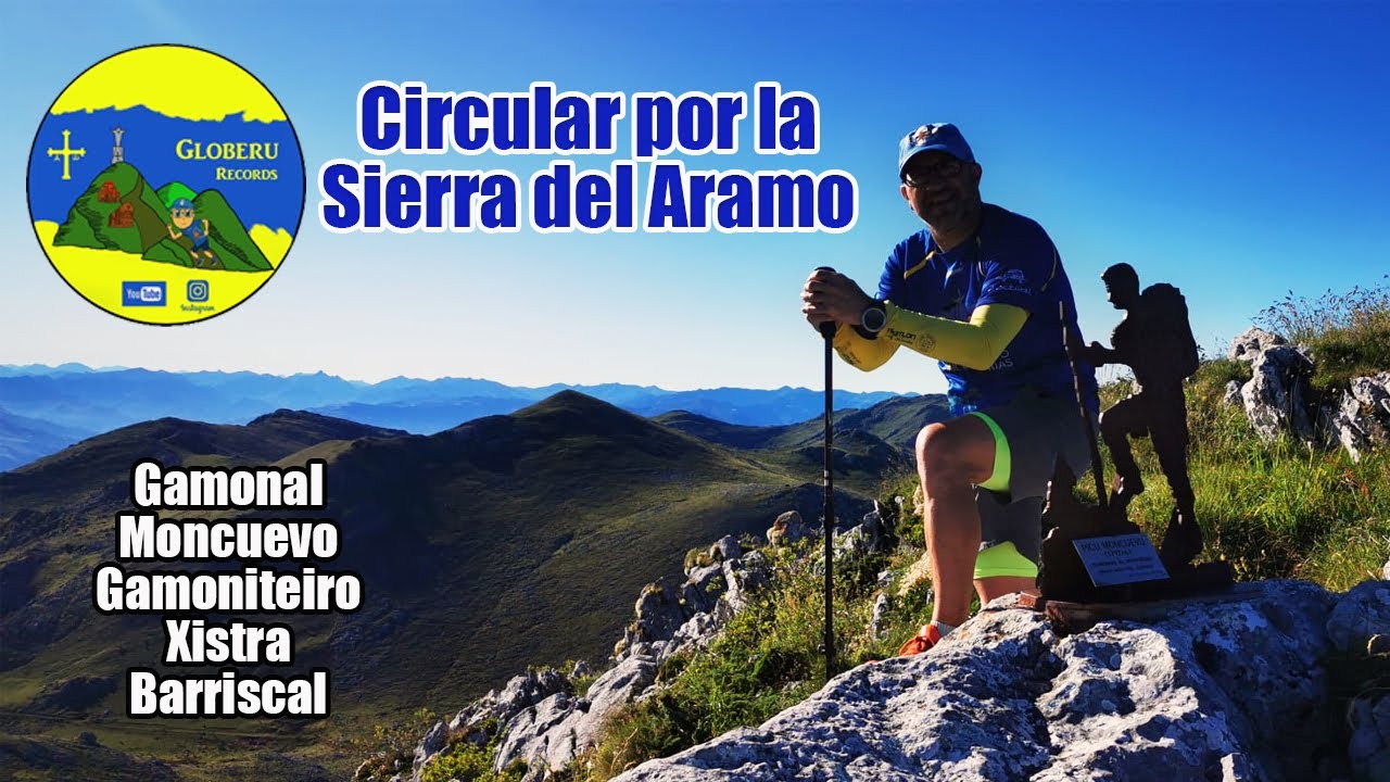 Circular por la Sierra del Aramo. Techos de los concejos de Riosa y Morc&iacute;n. Asturias.