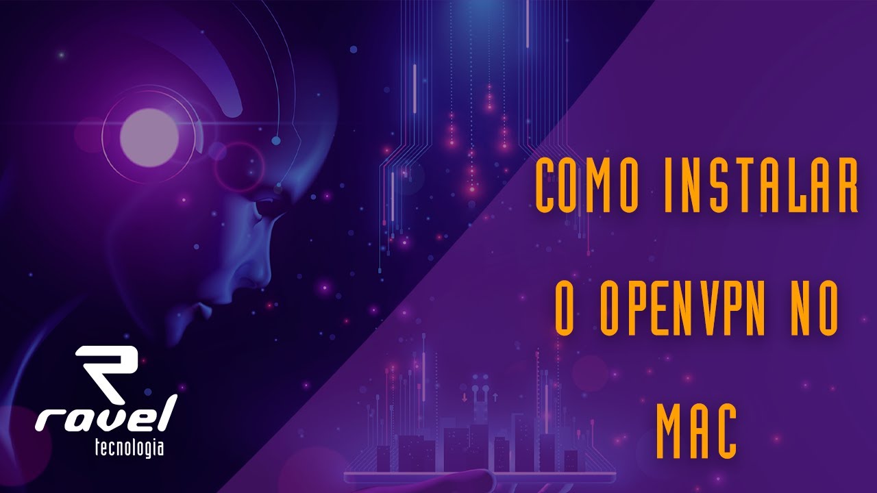 Como instalar o OpenVPN no Mac