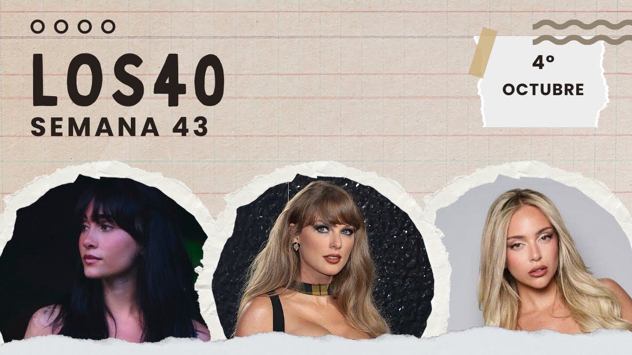 Los 40 [Semana 43] 4&deg; Octubre 2025