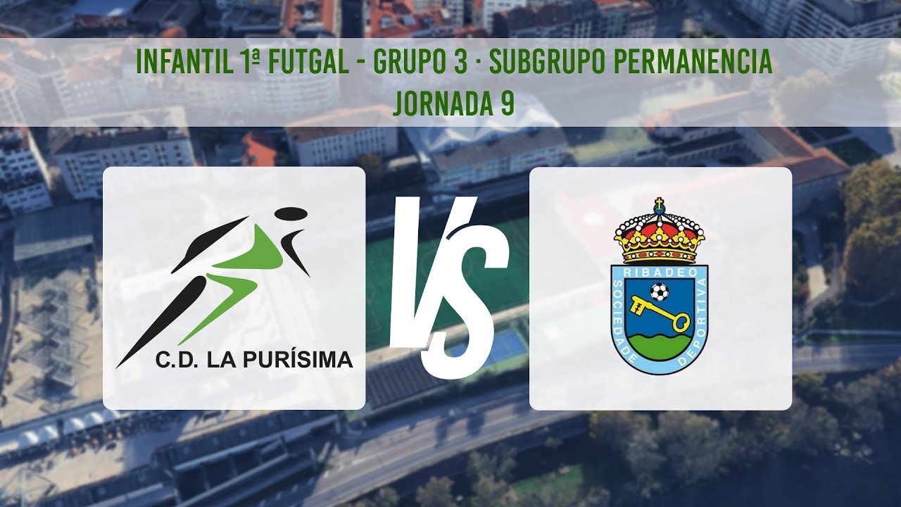 CD La Purísima vs SD Ribadeo Infantil