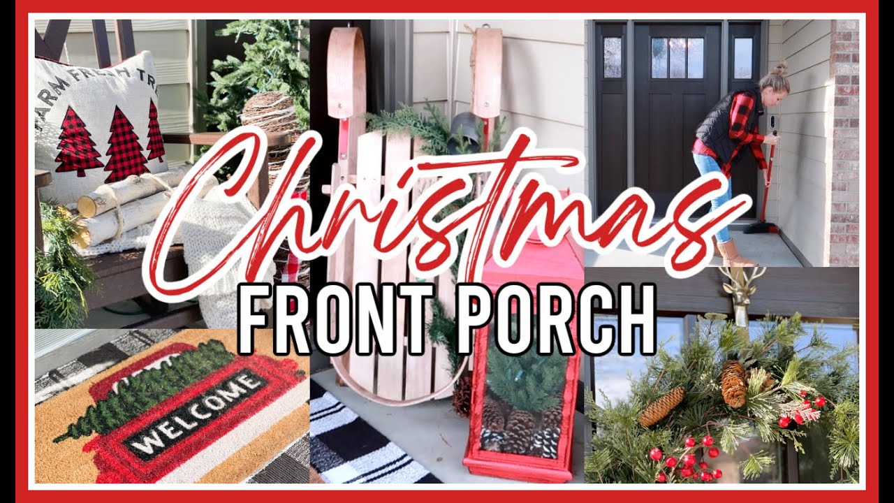 CHRISTMAS FRONT PORCH 2020! | CLEAN & DECORATE FOR CHRISTMAS