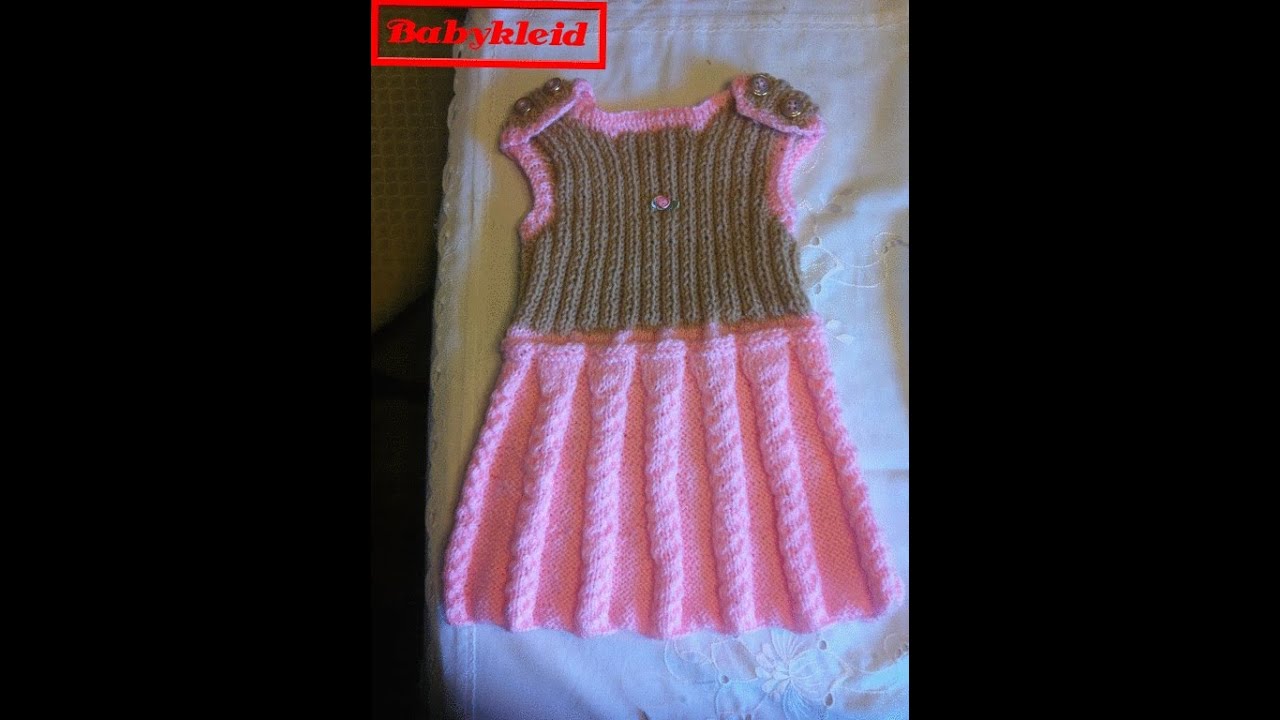 Babykleid Stricken*Mädchenkleid*Kinderbekleidung*Teil 2*DIY