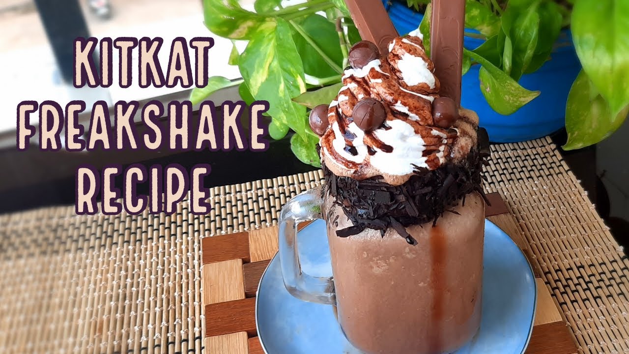 kitkat chocolate freakshake recipe | thick kitkat chocolate milkshake recipe |chocolate shake recipe