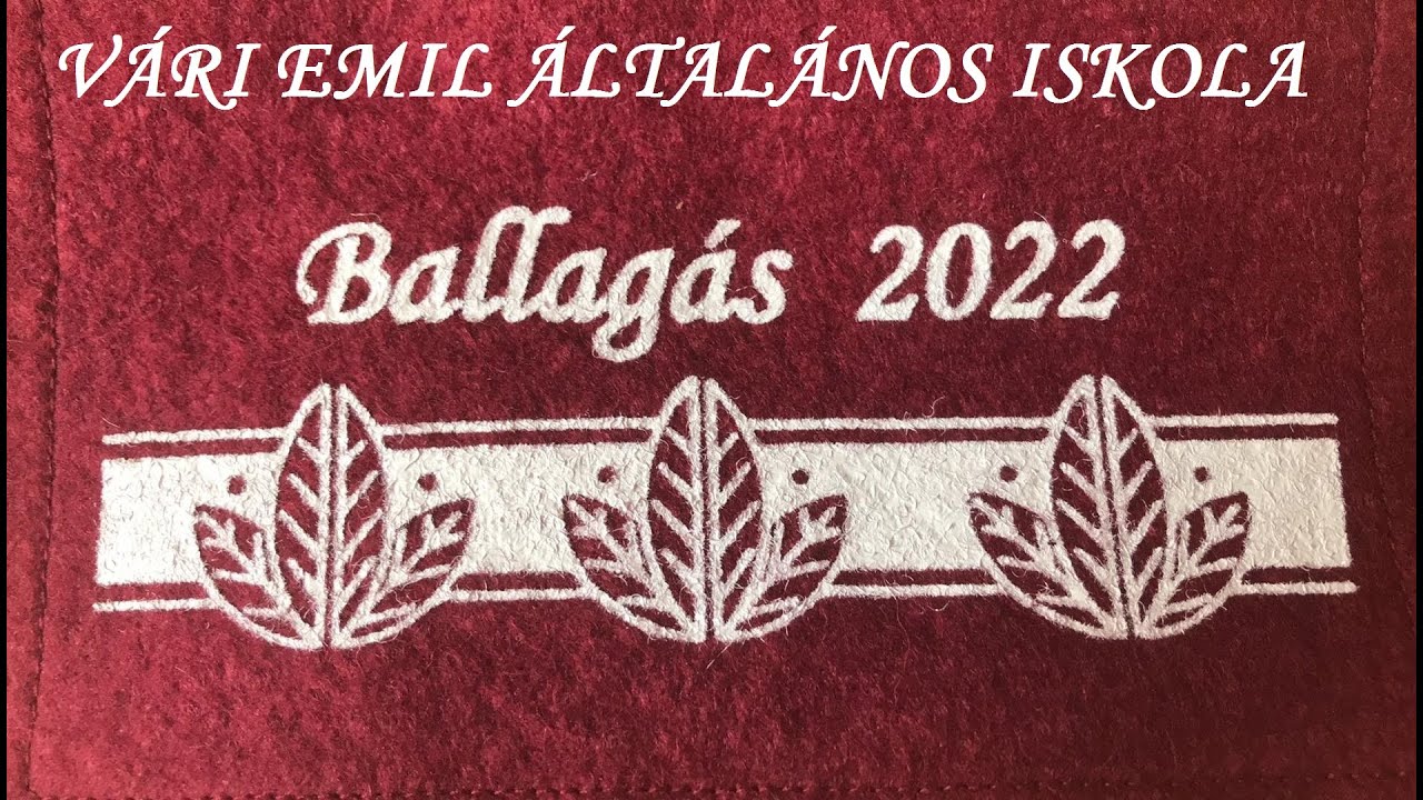 BALLAGÁS - 2022 - Vári Emil Általános Iskola