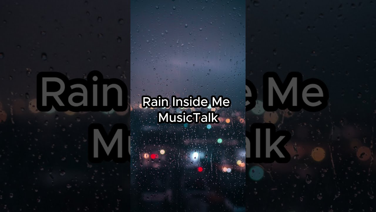 MusicTalk - Rain Inside Me  #lofi