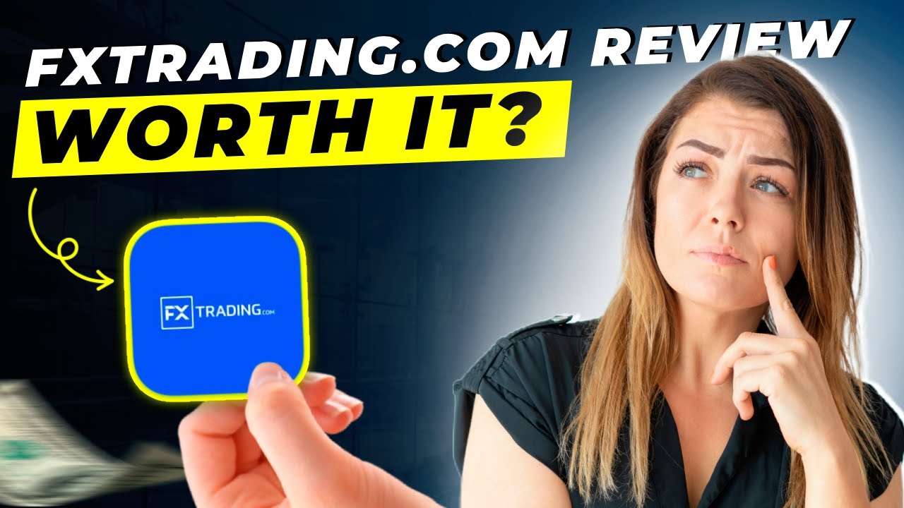 FXTrading.com Review 2025 | Pros and Cons | Detailed Overview