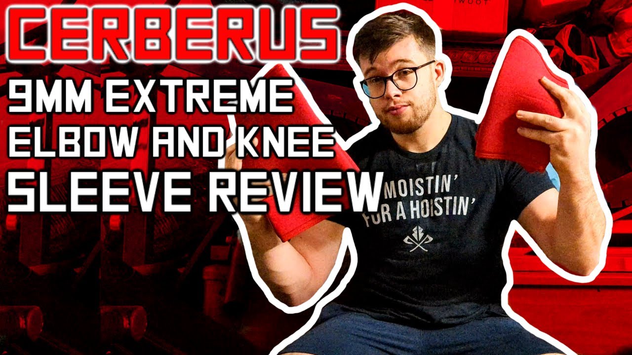 Cerberus Strength EXTREME Elbow and Knee Sleeve REVIEW