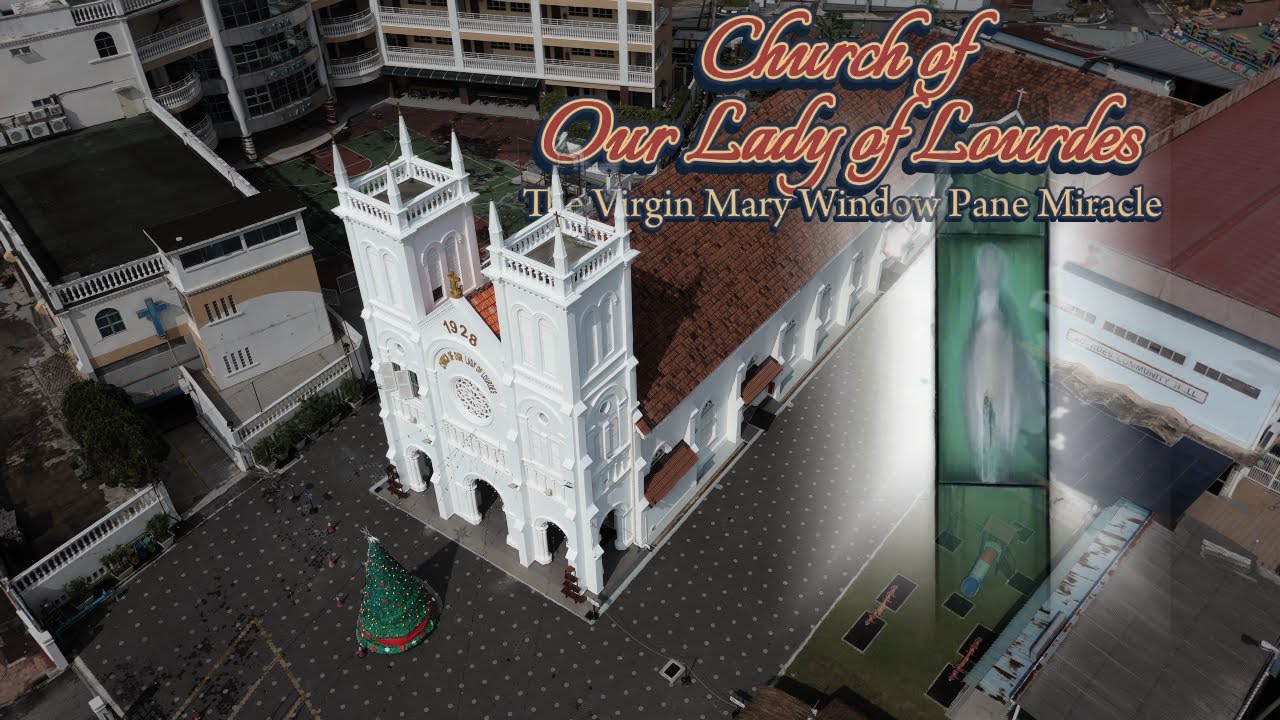 Exploring the Church of Our Lady of Lourdes: The Virgin Mary Window Pane Miracle in Klang