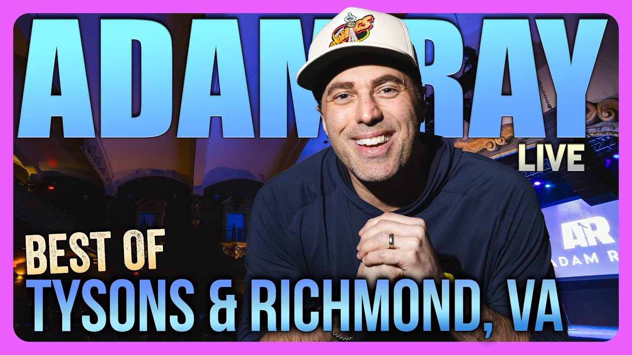 Best of Tysons & Richmond | Adam Ray Comedy