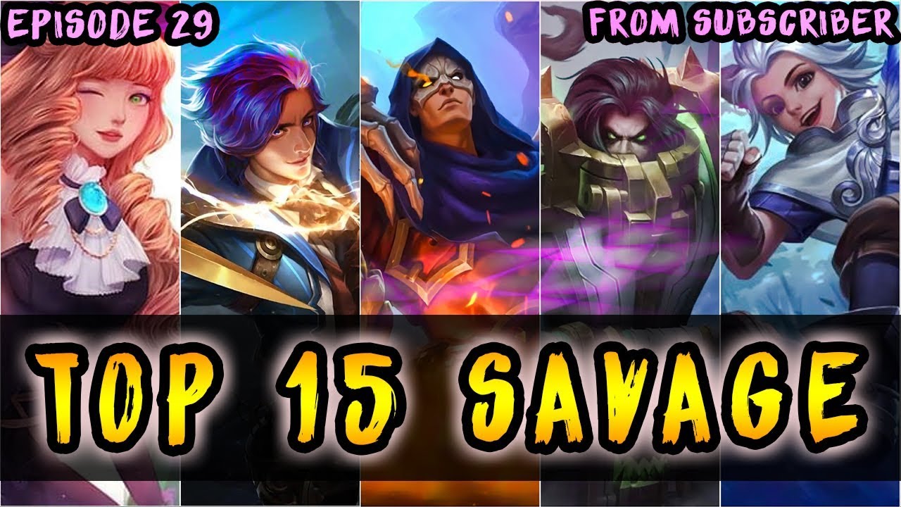 Mobile Legends Top 15 Savage Moments Episode 29