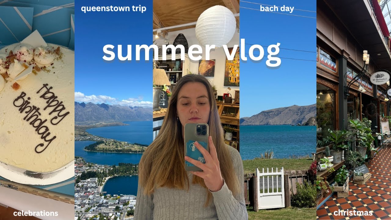 summer vlog | christmas season, nelson trip, local hikes, queenstown family trip, and celebrations
