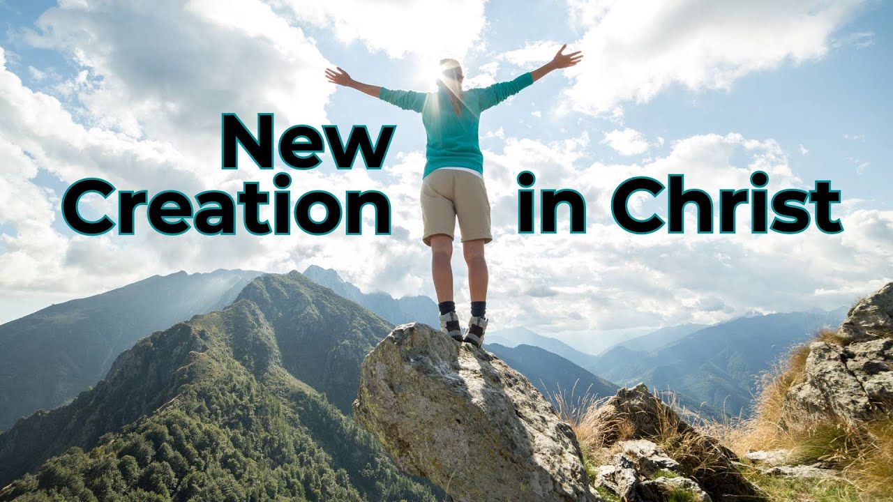 FPCL 1 4 26 New Creation in Christ