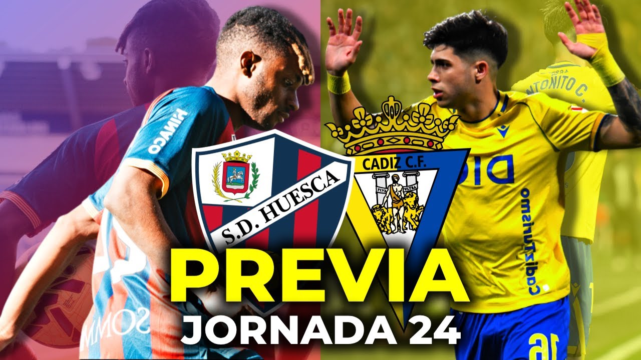 PREVIA J24 | SD HUESCA - CÁDIZ CF | 