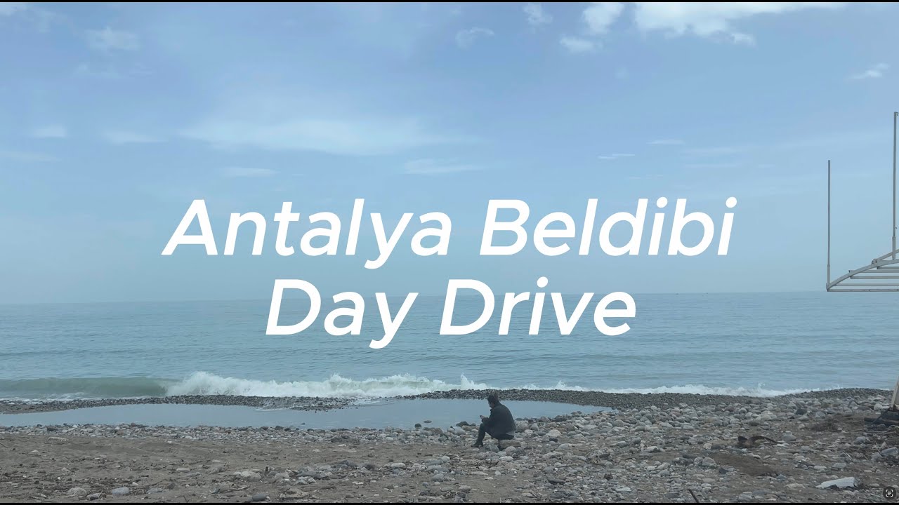 Quiet Off-Season Drive | Beldibi, Antalya (Daytime)