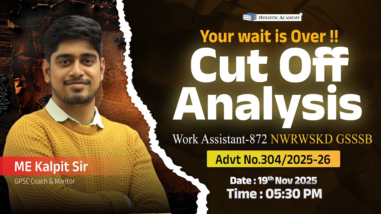 GSSSB Work Assistant Cut-Off Analysis | Advt No.304/2025-26 | GSSSB | Holistic Academy #gsssb