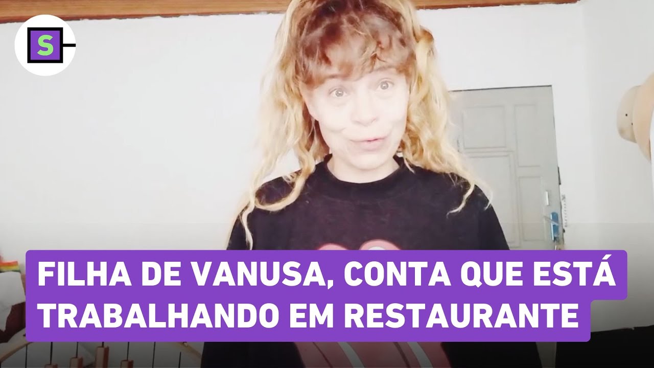 Filha de Vanusa conta experiência trabalhando em restaurante: 'Servindo e lavando'