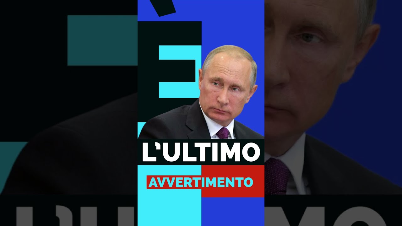 L'ultimo avvertimento di Putin