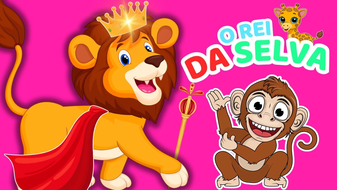 O REI DA SELVA 🦁 | Música Infantil Divertida dos Animais