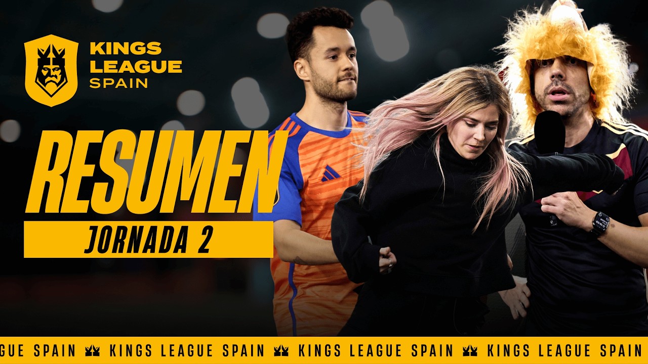 RESUMEN de la JORNADA 2 - Kings League Spain