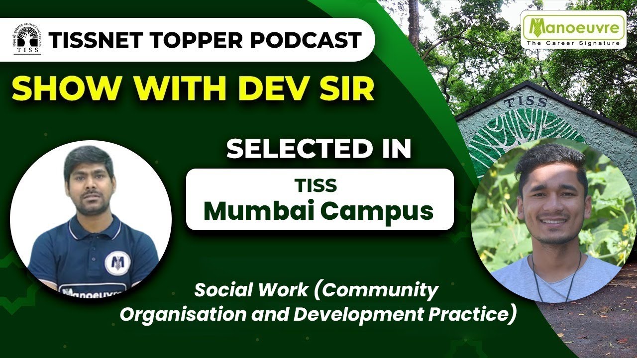TISSNET Topper Podcast - Abhishek - Social Work (Community Organisation and Development Practice)