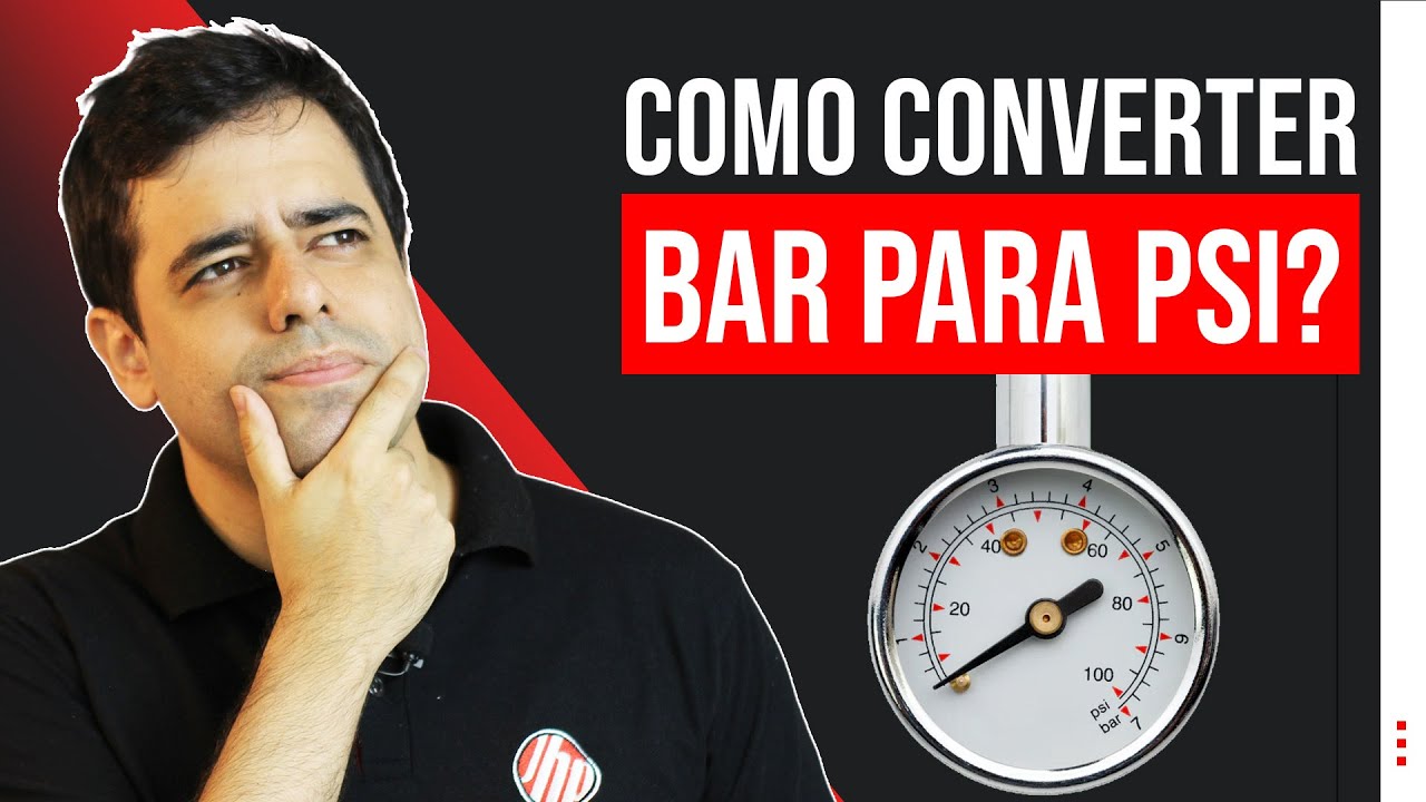Como Converter BAR para PSI na Pneumática?