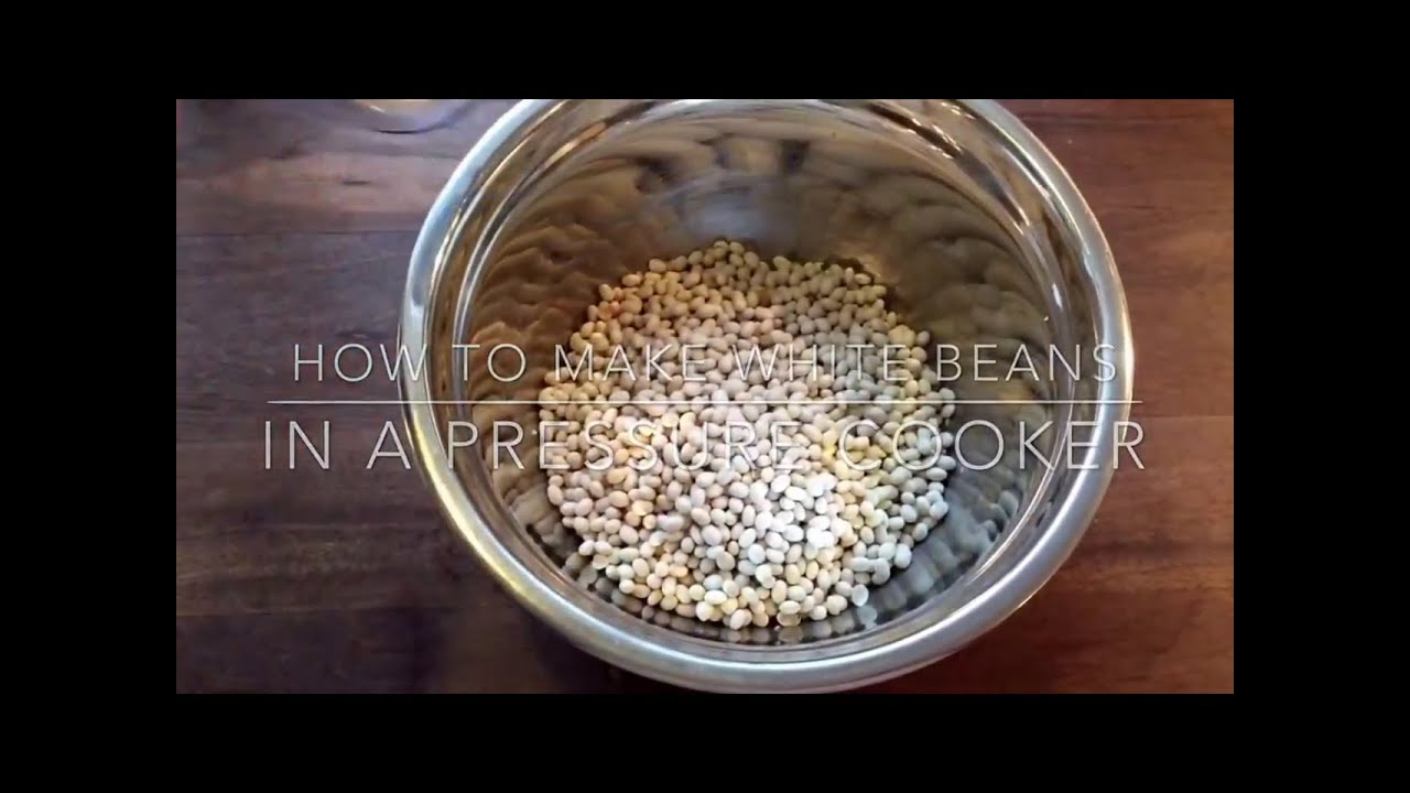 How to cook white beans in a pressure cooker