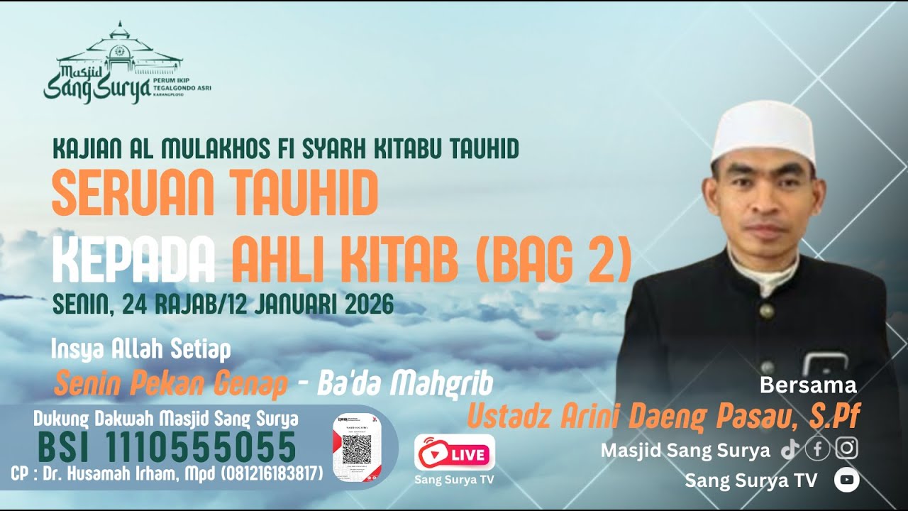 SERUAN TAUHID KEPADA AHLI KITAB (BAG 2) Kajian Fiqh Sunnah Syekh Sayyid Sabiq | Masjid Sang Surya