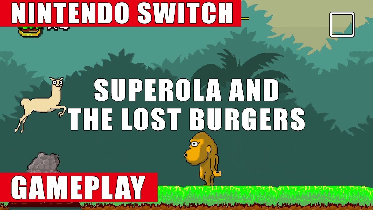 Superola and the Lost Burgers Nintendo Switch Gameplay