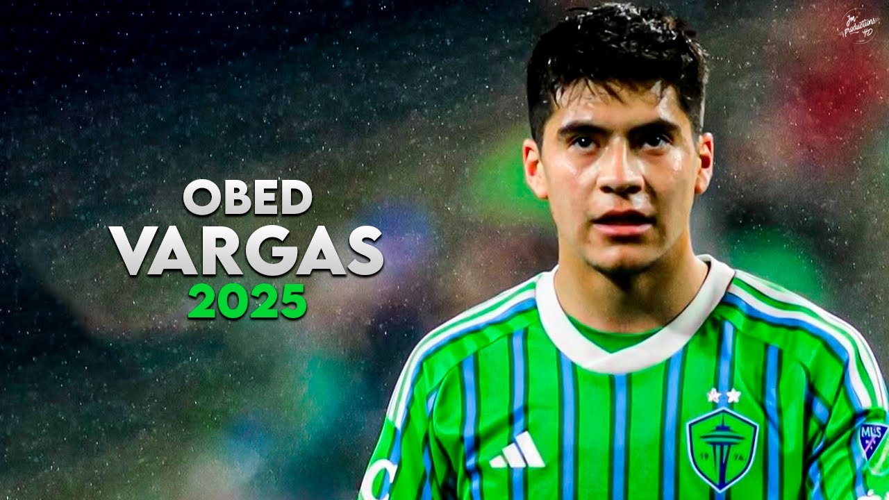 Obed Vargas 2025 - Amazing Skills, Assists & Goals - Seattle Sounders | HD
