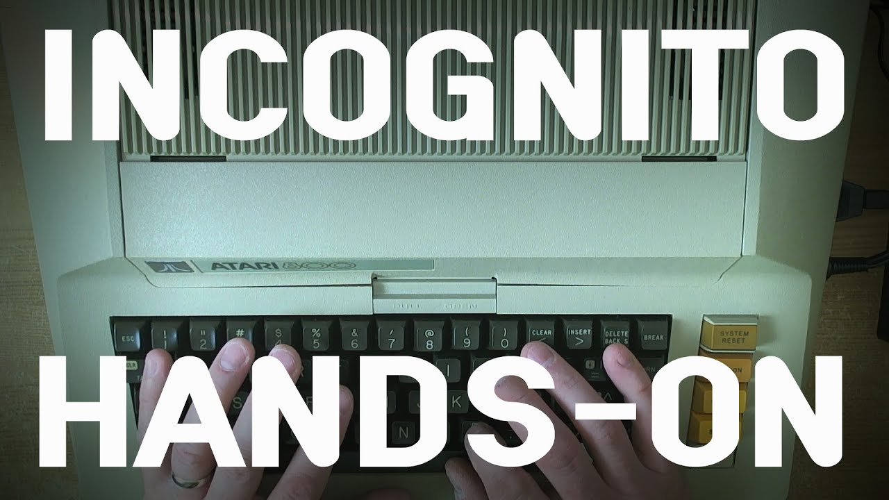 Incognito Atari 800: Hands-On (What It Can Do And How to Do It)