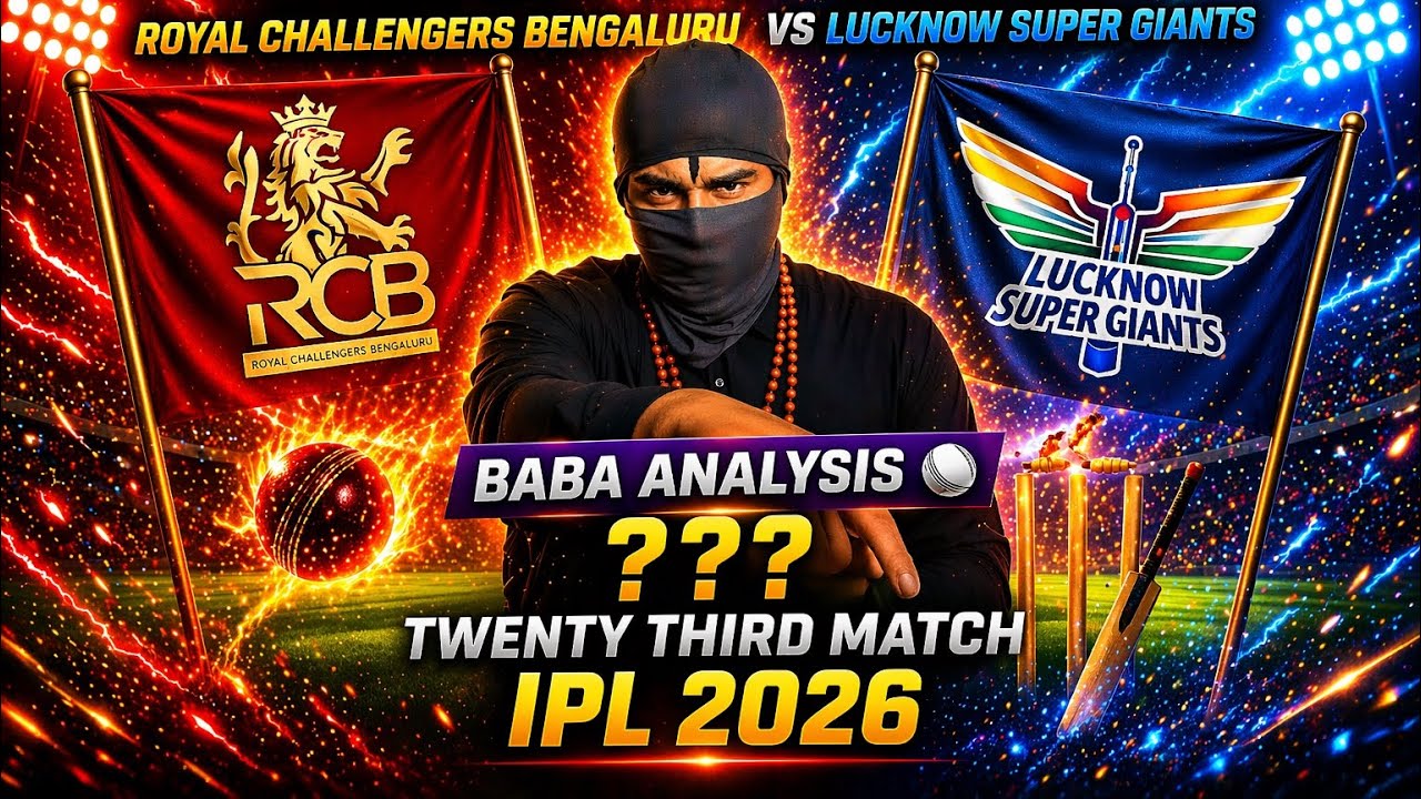 RCB vs LSG&ndash; Baba Prediction 🔮 | IPL 2026 23rd Match