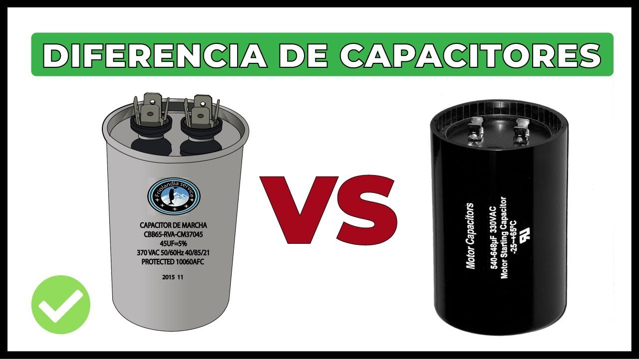 ¿Qué DIFERENCIA hay entre un Capacitor de Arranque y Marcha? ✔️