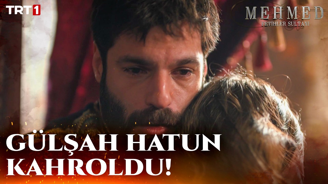 G&uuml;lşah Hatun Kara Haberi Alınca Yıkıldı! - Mehmed: Fetihler Sultanı 69. B&ouml;l&uuml;m