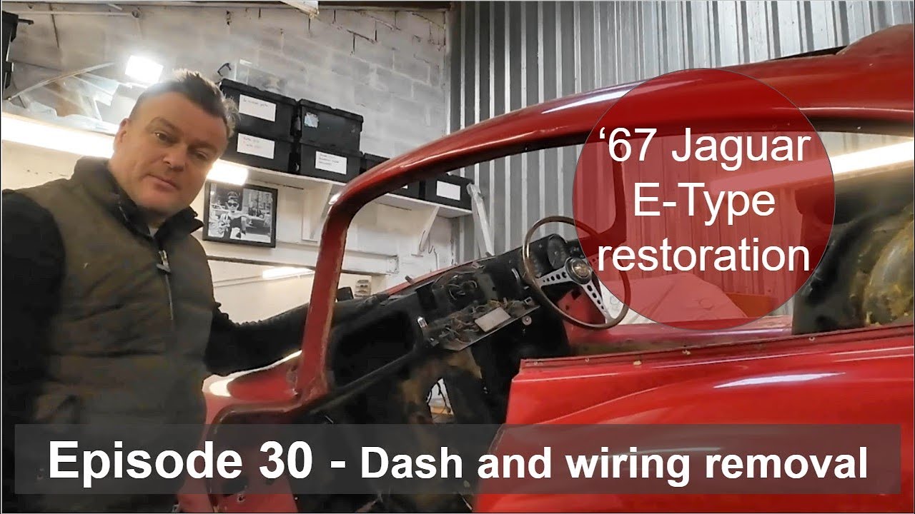 Ep30 - 1967 E-Type restoration - dash and harness removal